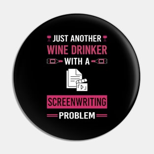 Wine Drinker Screenwriting Screenwriter Pin