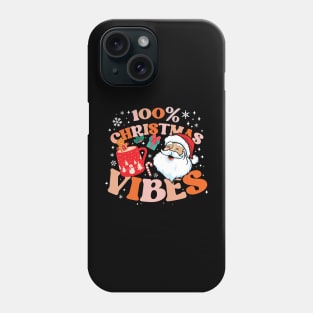 100% Christmas Vibes Phone Case