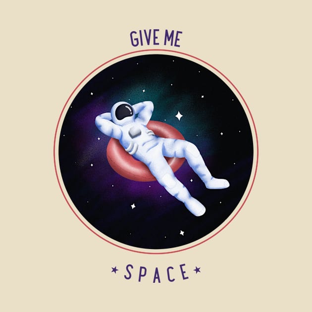 Give Me Space Astronaut Relaxing by mattserpieces