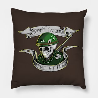 Don´t forget the Vietnam Pillow