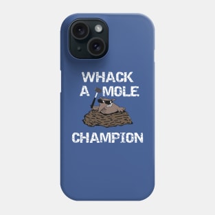 Whack A Mole Champion 2 Phone Case