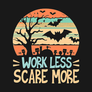 Work Less, Scare More! Halloween Vintage Sunset Bats Grave T-Shirt