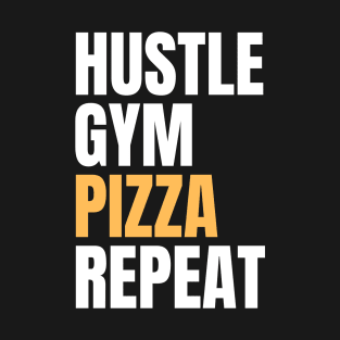 Hustle Gym Pizza Repeat T-Shirt