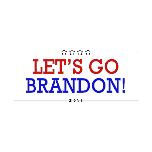 Let's Go Brandon! - Joe Biden Meme by BigBrainMerch