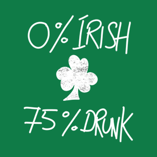 Zero Percent Irish T-Shirt