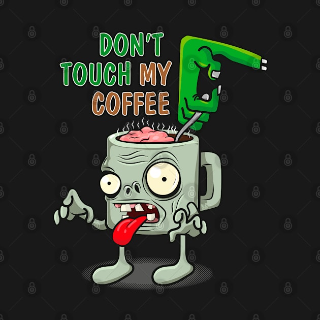 Don't touch my coffee by ploxd