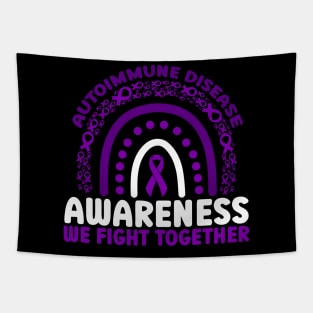 Autoimmune Disease Awareness We Fight Together Rainbow Tapestry