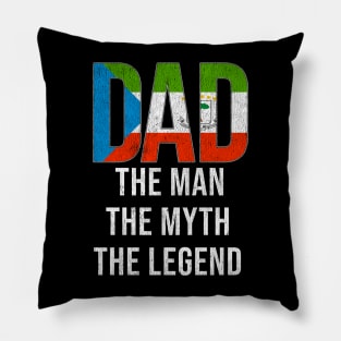 Equatorial Guinean Dad The Man The Myth The Legend - Gift for Equatorial Guinean Dad With Roots From Equatorial Guinean Pillow