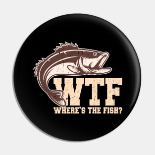 WTF Where's The Fish Fisherman Angler Gift Pin