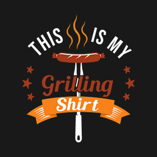 This Is My Grilling Shirt T-Shirt