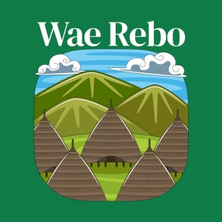 Wae Rebo (Indonesia Travel) T-Shirt