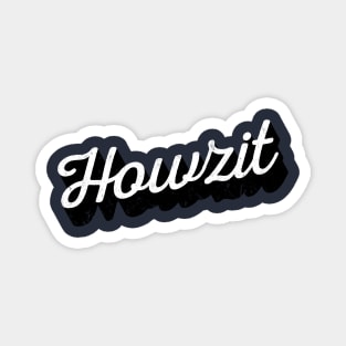 Howzit Classic South Africa Hello Magnet