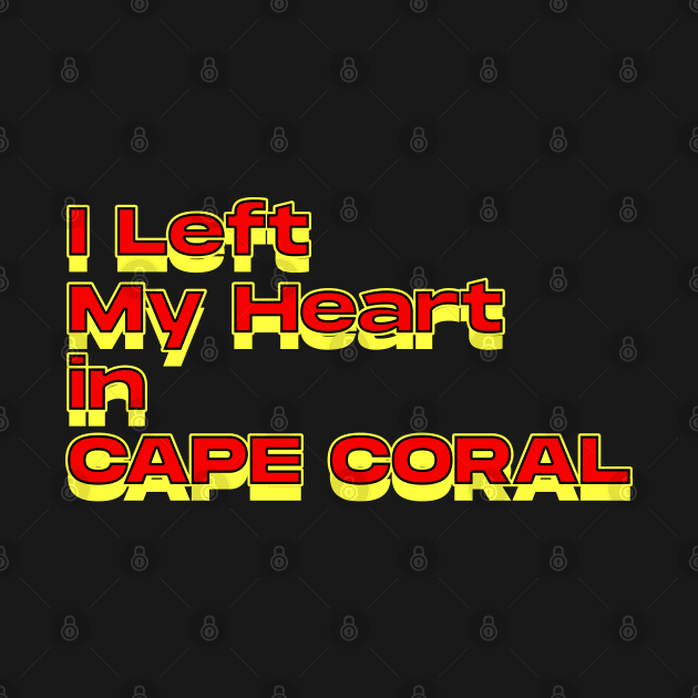 I Left My Heart in Cape Coral by Innboy