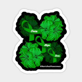 Faith Hope Love Green Ribbon Mental Health Awareness Magnet