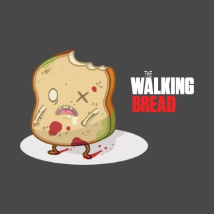 The Walking Bread T-Shirt
