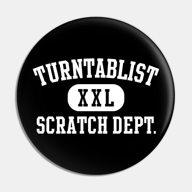 Turntablist XXL - Scratch Dept. Pin by Tee4daily