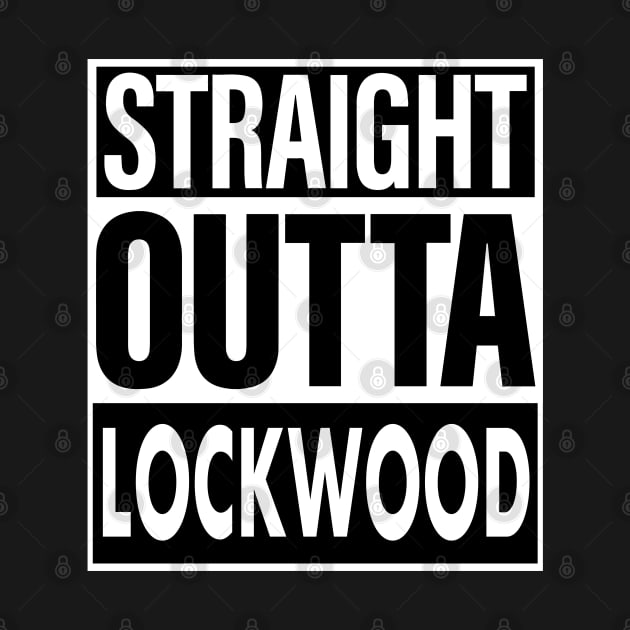 Lockwood Name Straight Outta Lockwood by ThanhNga