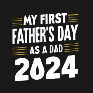 First Time Dad Est 2024 Fathers Day T-Shirt