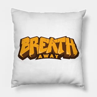 Breath Away Pillow