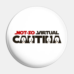 Not So Virtual Cantina Pin