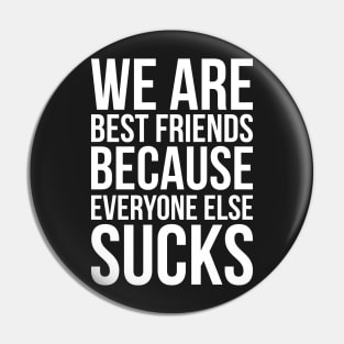 Best Friends Pin