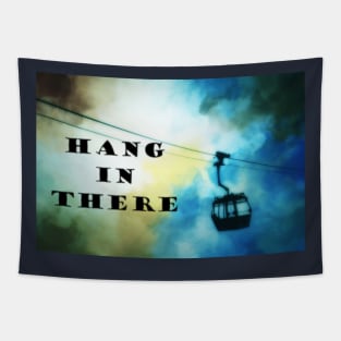 Hang In There Tapestry