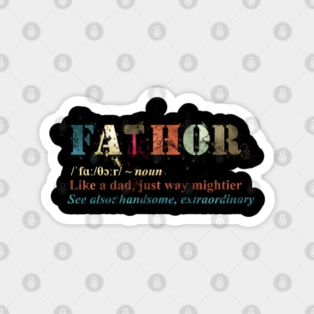 Fathor Thor Definition Like A Dad Magnet by NerdShizzle