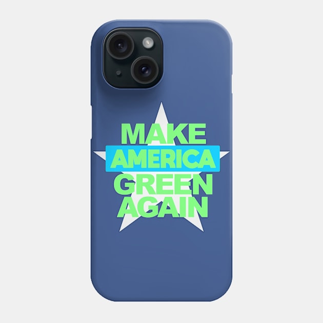 Make America Green Again Phone Case by Dale Preston Design