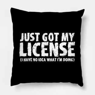 Just Got My License Pillow