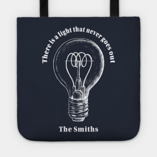 There Is A Light That Never Goes Out by The Smiths Tote