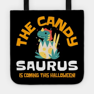 The candysaurus is coming. Tote