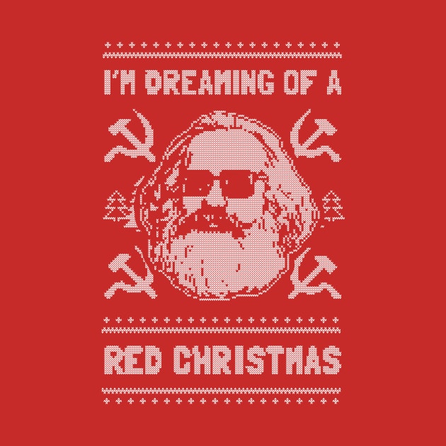 I'm Dreaming Of A Red Christmas by dumbshirts