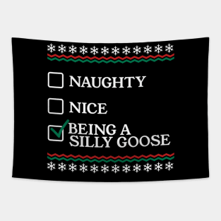 Naughty Nice Being A Silly Goose Funny Christmas Xmas Tapestry