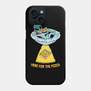 Here For The Pizza Phone Case