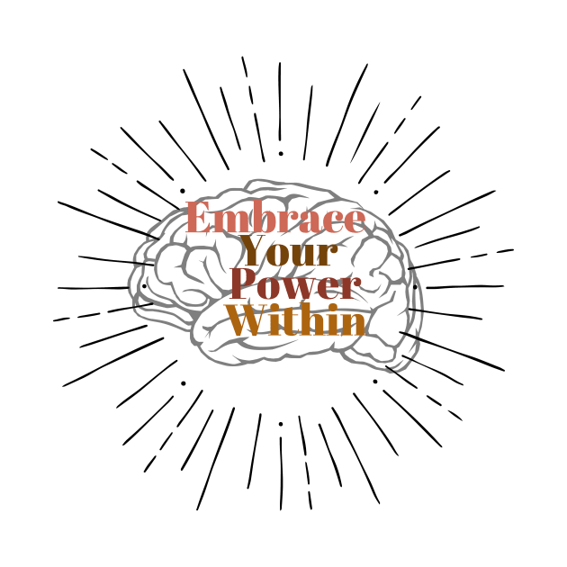 Empower Your Power Within | Brain with Sparks Design by LavrnDesigns