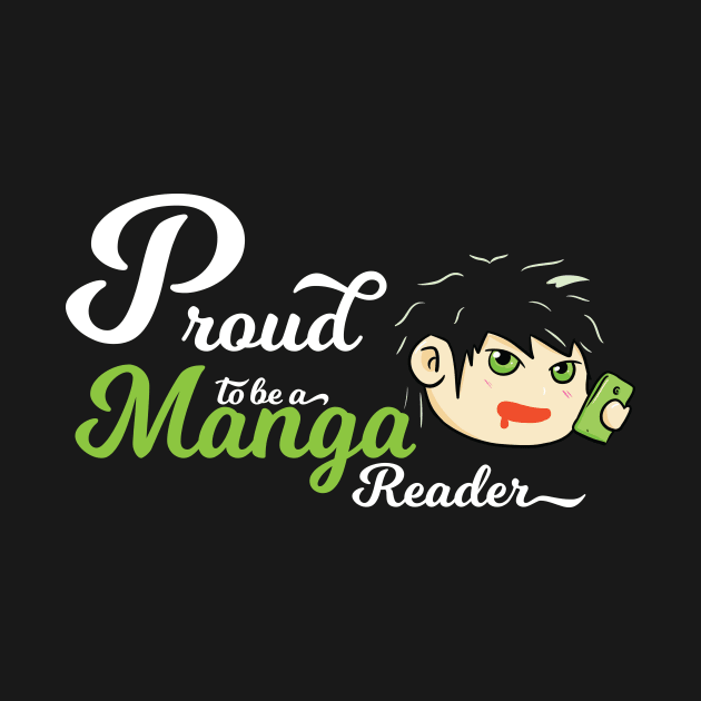 Uplifting Proud To Be A Manga Reader by Kidrock96