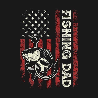 Fishing Dad US American Flag Reel Cool Dad Men Gifts Fathers Day T-Shirt