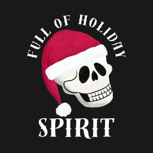 Holiday Spirit Skull T-Shirt