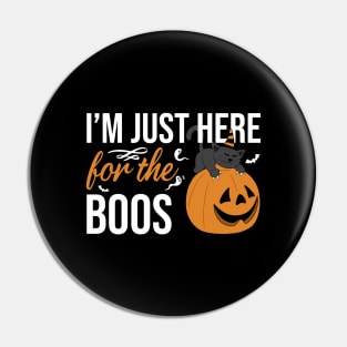 I'm just here for the boos Pin