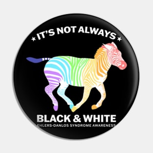 Ehlers Danlos Syndrome It's Not Always Black And White Pin