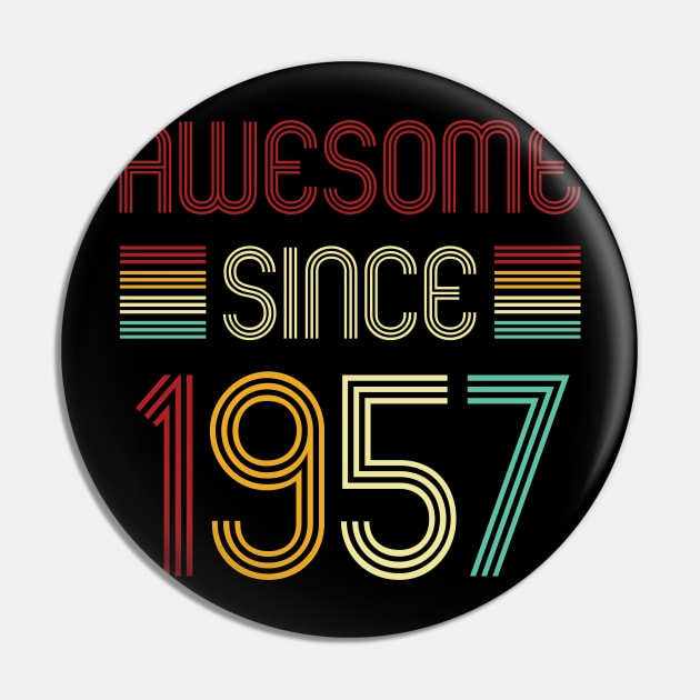 Vintage Awesome Since 1957 Pin by Che Tam CHIPS