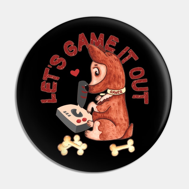 Lets Game It Out - Gamer Dog Corgi Lover Pin by alcoshirts