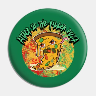 Attack Of The Killer Pizza Graphic Pin