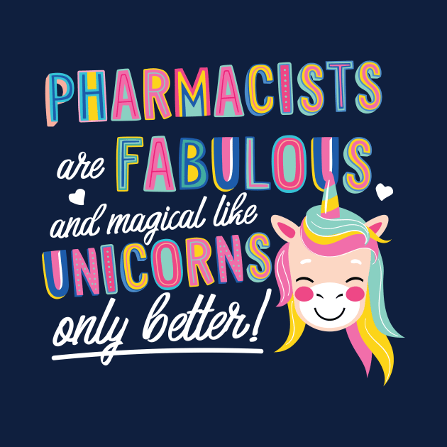 Pharmacists are like Unicorns Gift Idea by BetterManufaktur