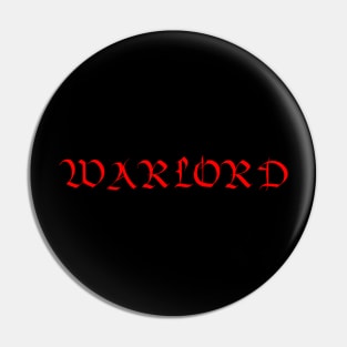 The Warlord Pin