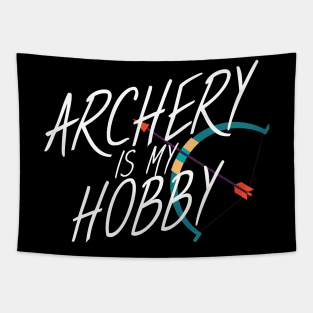 Archery is my hobby Tapestry