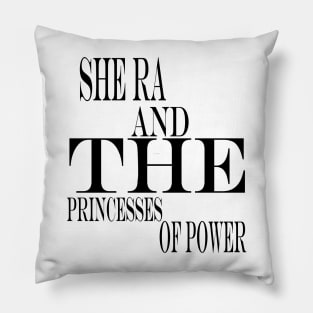 she ra and the princesses of power Pillow