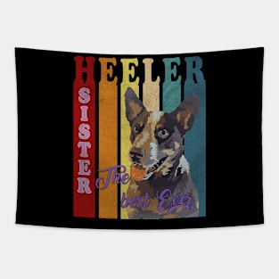 heeler sister the best ever Tapestry