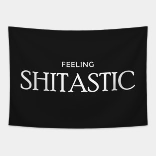 Feeling Shitastic Tapestry