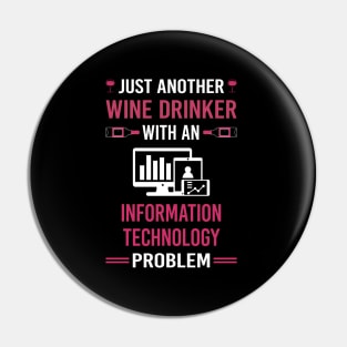Wine Drinker Information Technology Pin